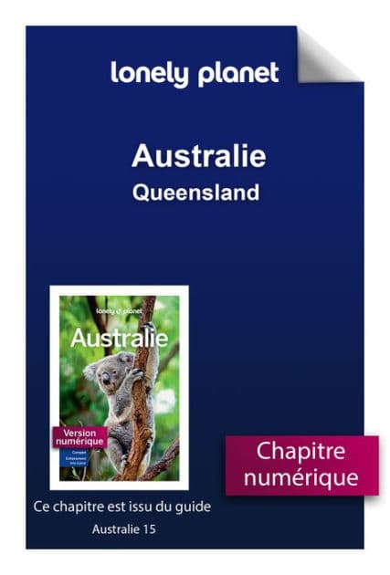 Australie - Queensland by Lonely Planet