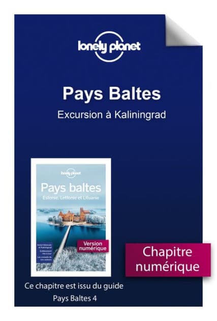 Pays Baltes 4ed - Excursion à Kaliningrad by Lonely planet fr
