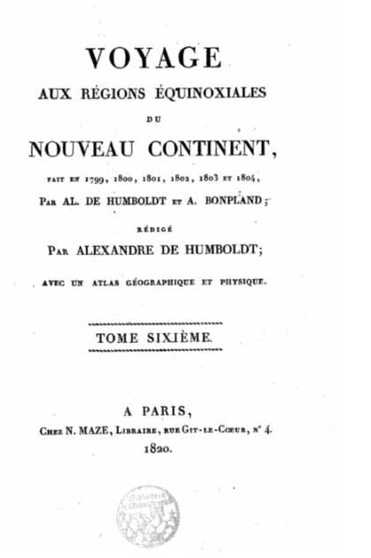 Voyage aux régions équinoxiales du Nouveau Continent, fait en 1799, 1800,1802, 1803 et 1804 par Al. De Humboldt et Bonpland - Tome VI by Alexander von Humboldt