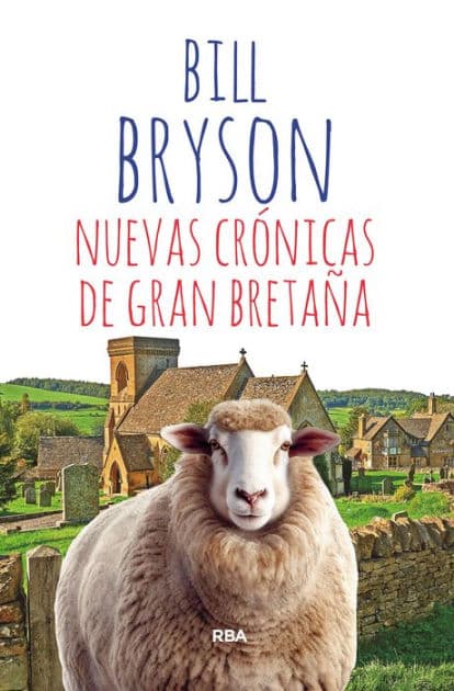 Nuevas crónicas de Gran Bretaña by Bill Bryson