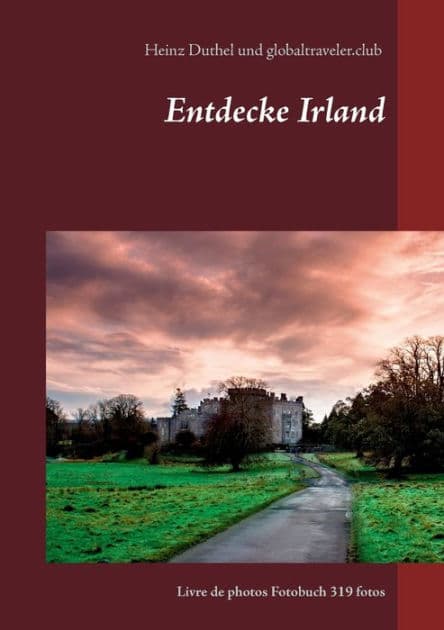 Entdecke Irland: Photobook Livre de photos Fotobuch 319 fotos by Heinz Duthel