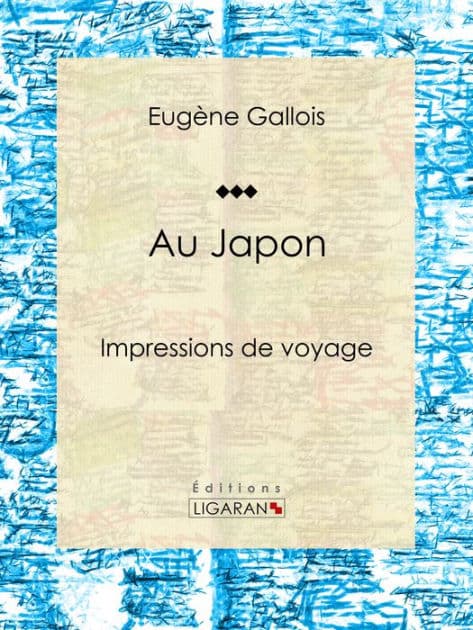 Au Japon: Impressions de voyage by Eugène Gallois