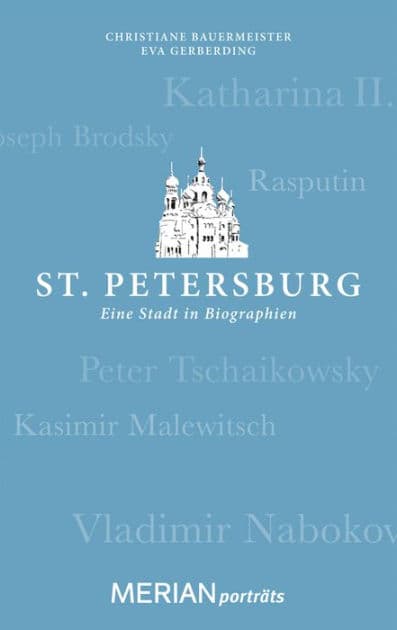 St. Petersburg. Eine Stadt in Biographien: MERIAN porträts by Eva Gerberding