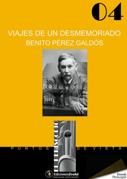 Viajes de un desmemoriado by Benito Perez Galdos