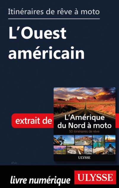 Itinéraires de rêve à moto - L'Ouest américain by Ouvrage Collectif