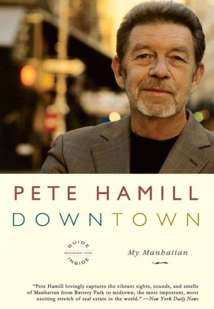 Downtown: My Manhattan by Pete Hamill