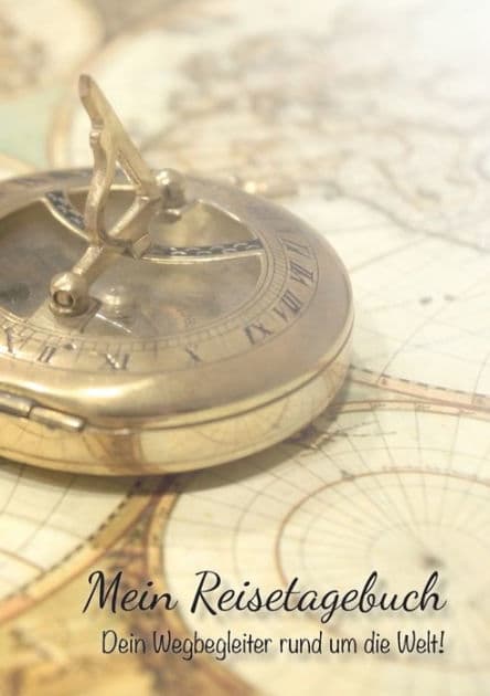 Mein Reisetagebuch: Einmal rund um den Globus by Noïmi Caruso