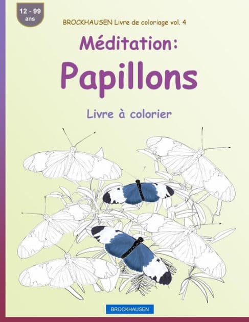 BROCKHAUSEN Livre de coloriage vol. 4 - Méditation: Papillons: Livre à colorier by Dortje Golldack