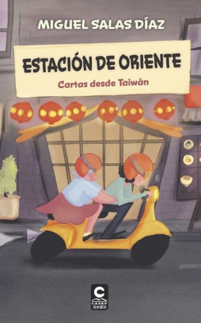 Estación de oriente: Cartas desde Taiwán by Rita Aldea Mas
