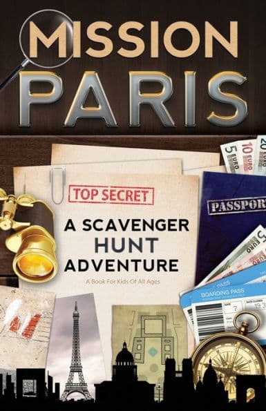 Mission Paris: A Scavenger Hunt Adventure by Catherine Aragon