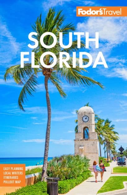 Fodor's South Florida: with Miami, Fort Lauderdale, and the Keys by Fodor's Travel Publications