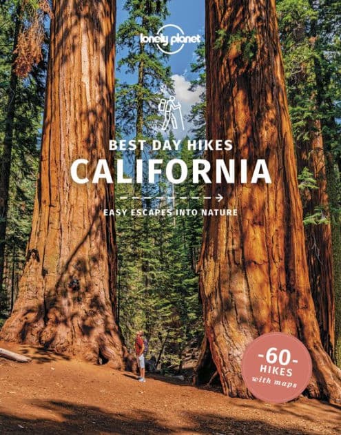 Lonely Planet Best Day Hikes California by Amy C Balfour