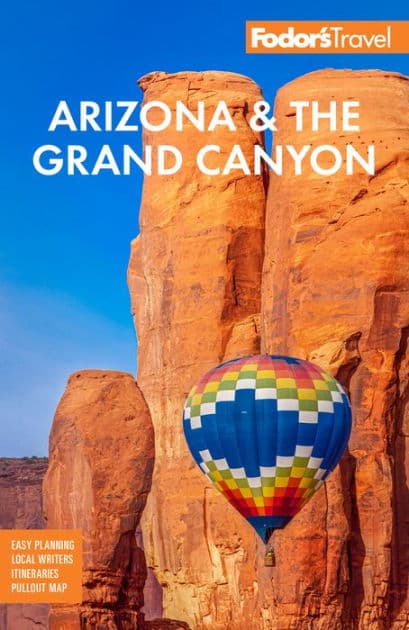 Fodor's Arizona & the Grand Canyon by Fodor's Travel Publications