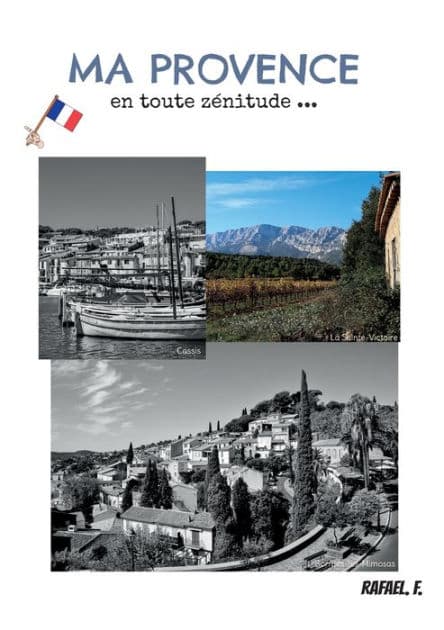 Ma Provence en toute zï¿½nitude ... by Rafael F