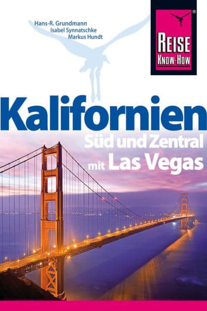 Kalifornien Süd und Zentral mit Las Vegas by Hans-R. Grundmann