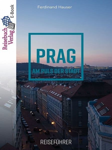 Reiseführer Prag by Ferdinand Hauser