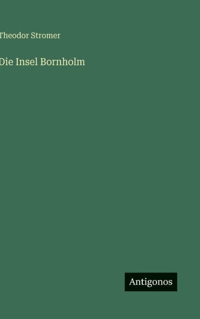 Die Insel Bornholm by Theodor Stromer