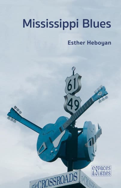 Mississippi Blues by Esther Heboyan