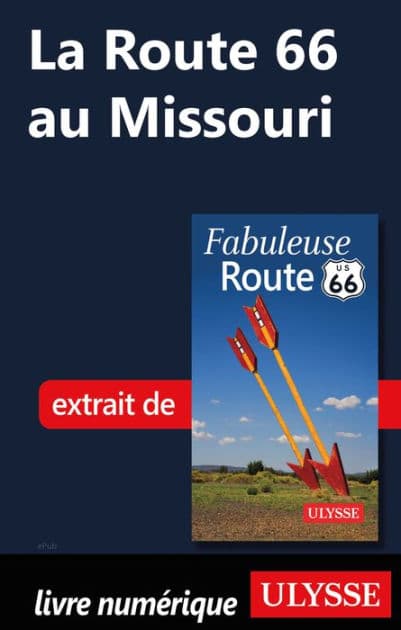 La Route 66 au Missouri by Ouvrage Collectif