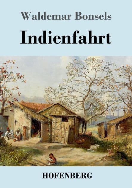 Indienfahrt by Waldemar Bonsels