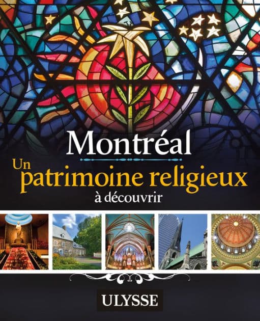 Montréal - Un patrimoine religieux à découvrir by Siham Jamaa