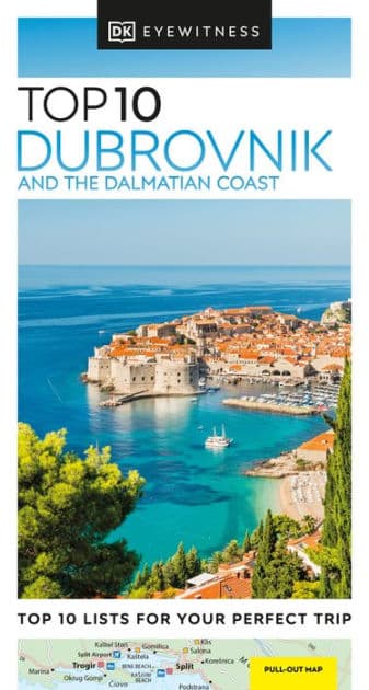 Top 10 Dubrovnik and the Dalmatian Coast by DK Travel