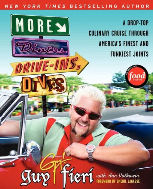 More Diners, Drive-ins and Dives: A Drop-Top Culinary Cruise Through America's Finest and Funkiest Joints by Guy Fieri