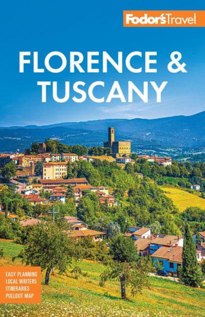 Fodor's Florence & Tuscany: with Assisi & the Best of Umbria by Fodor's Travel Publications