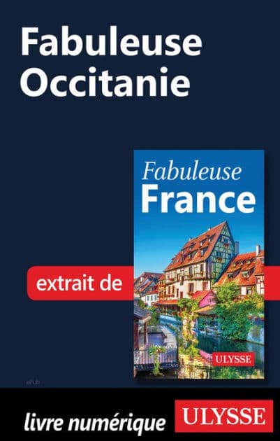 Fabuleuse Occitanie by Ouvrage Collectif
