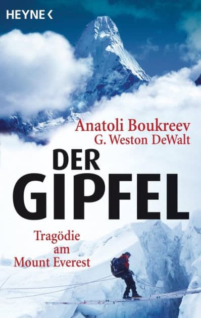 Der Gipfel: Tragödie am Mount Everest by Anatoli Boukreev
