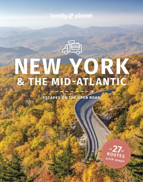 Lonely Planet Best Road Trips New York & the Mid-Atlantic by Amy Balfour