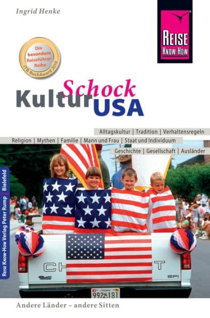 Reise Know-How KulturSchock USA: Alltagskultur, Traditionen, Verhaltensregeln, ... by Ingrid Henke