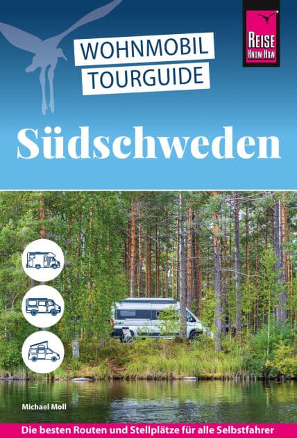 Reise Know-How Wohnmobil-Tourguide Südschweden by Michael Moll