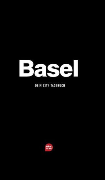 Basel - Das City-Tagebuch by Patrick H Mueller
