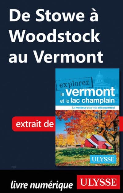 De Stowe à Woodstock au Vermont by Ouvrage Collectif