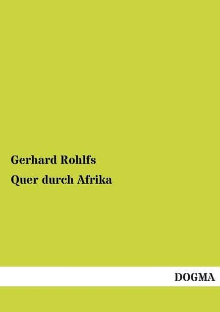 Quer Durch Afrika by Gerhard Rohlfs