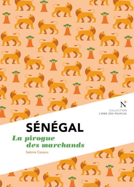 Sénégal: La pirogue des marchands by Sabine Cessou