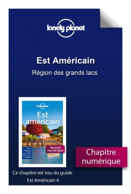 Est Américain 4ed - Région des grands lacs by Lonely Planet