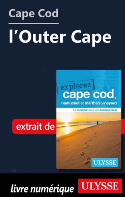 Cape Cod : l'Outer Cape by Ouvrage Collectif