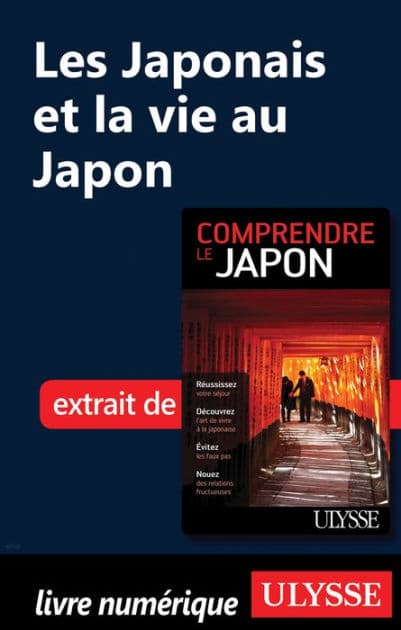 Les Japonais et la vie au Japon by Martin Beaulieu