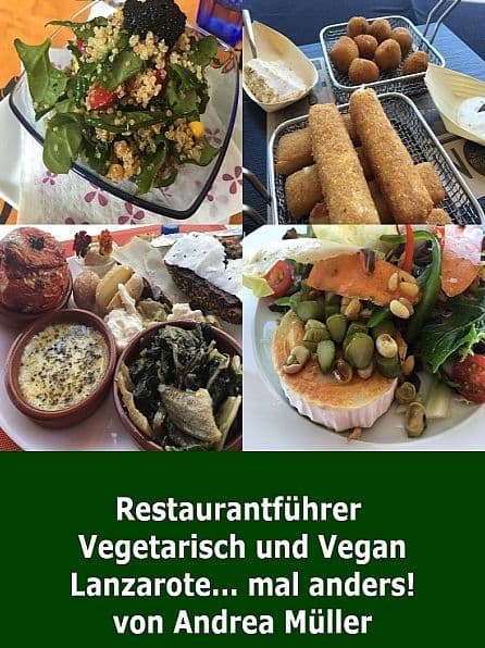 Restaurantführer Lanzarote (vegetarisch und vegan) by Andrea Müller