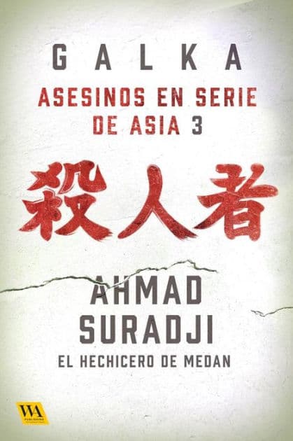 Ahmad Suradji: El hechicero de Medan by Galka