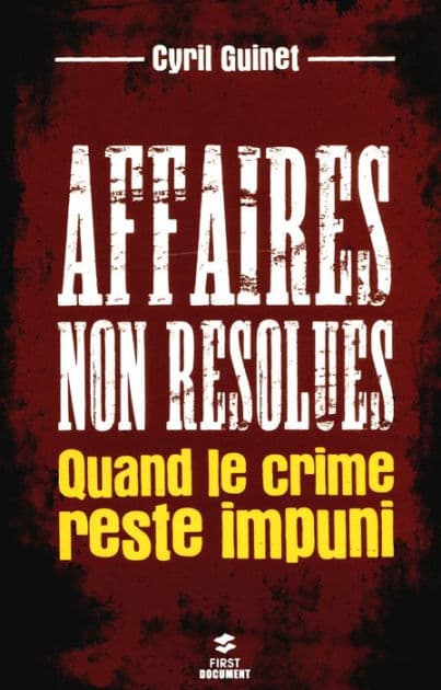 Affaires non résolues by Cyril Guinet