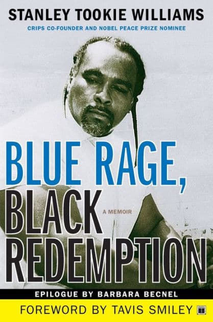Blue Rage, Black Redemption: A Memoir by Stanley Tookie Williams