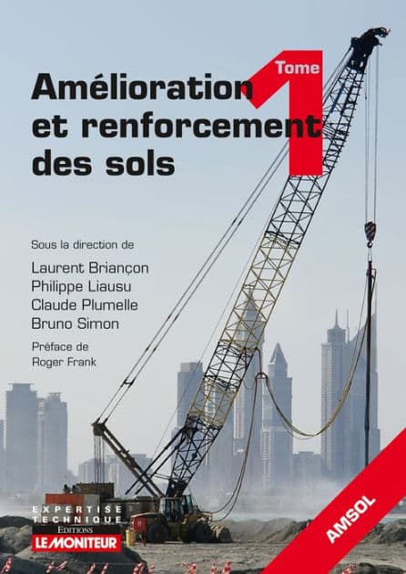 Amélioration et renforcement des sols - Tome 1 by Laurent Briançon