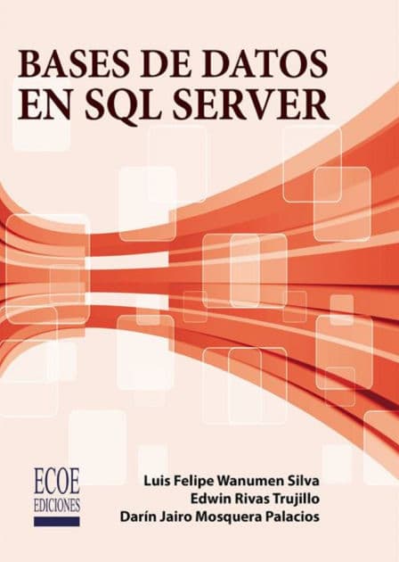 Bases de datos en SQL Server by Luis Felipe Wanumen Silva