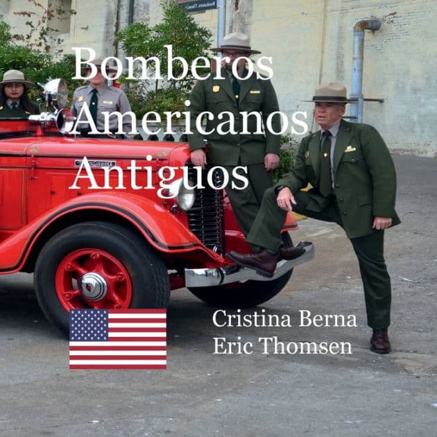 Bomberos Americanos Antiguos by Cristina Berna