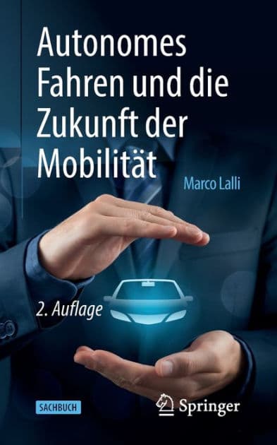 Autonomes Fahren und die Zukunft der Mobilität by Marco Lalli