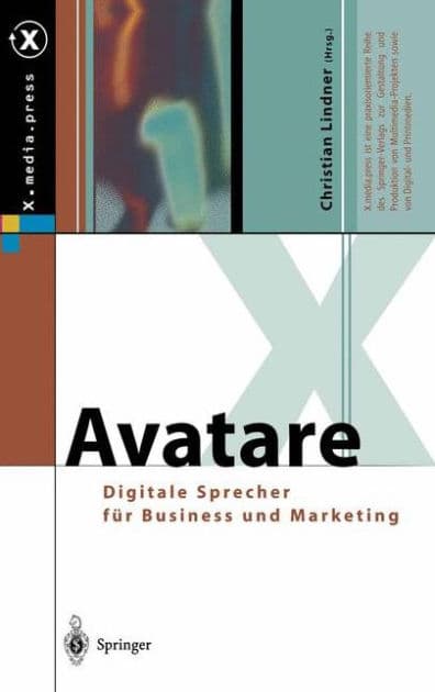 Avatare: Digitale Sprecher für Business und Marketing by Christian Lindner