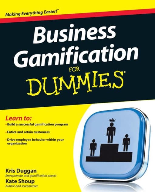 Business Gamification For Dummies by Kris Duggan